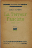 La Terreur fasciste .  Gaetano Salvemini