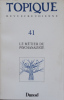 Topique 41. Le métier du psychanalyste. Piera Aulagnier (dir.) / Micheline Enriquez (redac.) et al. 