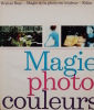Magie de la photo en couleur.  Walter Boje
