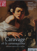 Dossier de l'Art n°197 juin 2012. Caravage et le caravagisme. Expositions à Montpellier et à Toulouse. . Jeanne Faton-Boyancé (dir.)