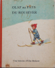 Olaf au pays du roi Hiver. Elsa Beskow