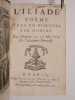 L'Iliade. Poëme, avec un discours sur Homère. Par Monsieur De la Motte, de l'Académie Françoise. . HOMERUS.- LA MOTTE,A. HOUDART DE. 