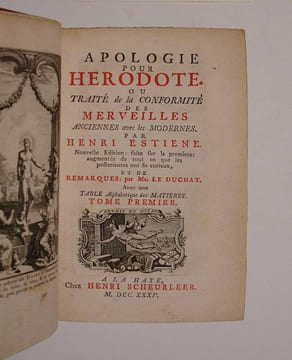 Apologie pour Hérodote, ou traité de la conformité des merveilles anciennes avec les modernes par Henri Estienne. Nouvelle Édition, faite sur la ...