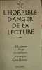 De l'horrible danger de la lecture : aide-m&eacute;moire a l'usage des intolerants. Romane C&eacute;cile