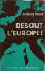 Debout l'Europe. Jacques Paget