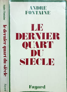 Le dernier quart du siècle