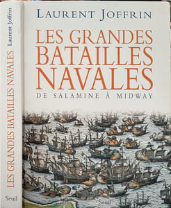 Les grandes batailles navales : De Salamine à Midway