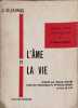 L'&acirc;me et la vie. C.G. Jung