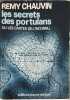 Les secrets des portulans ou les cartes de l'inconnu. R&eacute;my Chauvin