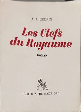 Les clefs du Royaume. A.-J. Cronin