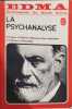 La Psychanalyse (EDMA : encyclop&eacute;die du monde actuel). Collectif Edma