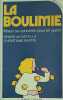 La Boulimie : Mieux se conna&icirc;tre pour en gu&eacute;rir. Bastin Christiane  Castilla Denise de