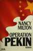 Operation Pekin. Nancy Milton