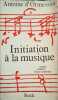 Initiation a la musique. ORMESSON ANTOINE