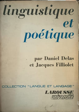 Linguistique et poétique. Daniel Delas et Jacques Filliolet