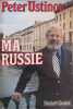 Ma Russie. Peter Ustinov