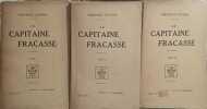 Le Capitaine Fracasse complet en 3 tomes. Th&eacute;ophile Gautier