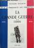 La Grande Guerre - deuxi&egrave;me &eacute;poque 1915-1916. Richard Thoumin