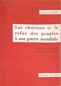 Les chrétiens et le refus des peuples à une guerre mondiale
