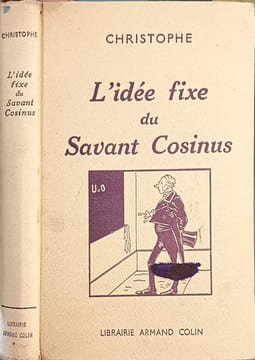 L'idée fixe du Savant Cosinus. Christophe