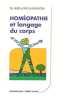 Hom&eacute;opathie et langage du corps. Sanan&eacute;s Roland