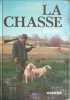La Chasse. Ren&eacute; Paloc