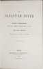Le Savant du foyer ou notions scientifiques sur les objets usuels de la vie. Louis Figuier