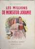 Les millions de Monsieur Joramie. &Eacute;mile Richebourg