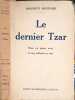 Le dernier Tsar. Maurice Rostand