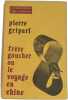 Fr&egrave;re gaucher ou le voyage en Chine. Pierre Gripari