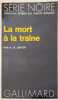 La mort &agrave; la tra&icirc;ne. K. R. Dwyer