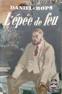 L'épée de feu. Daniel Rops