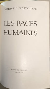 Les races humaines. Mikhail Nestourkh