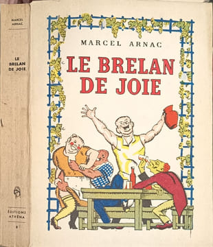 Le brelan de joie / exemplaire numeroté. Marcel Arna c