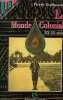 Le monde colonial : xixe-xxe siecle (Armand Colin). Guillaume