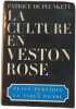 La culture en Veston Rose. Patrice de Plunkett