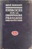 Exercices sur la grammaire fran&ccedil;aise. Ren&eacute; Radouant