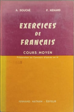 Exercices de français cours moyen. A. Souché  P. Ménard