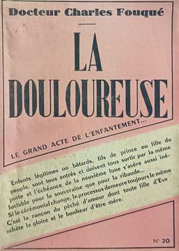 La douloureuse N°20. Docteur Charles Fouqué