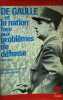 De gaulle face a la nation. Collectif