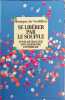 Se Liberer par le Souffle. Monique de Verdilhac