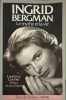 Ingrid bergman: le mythe et la vie. Leamer Laurence