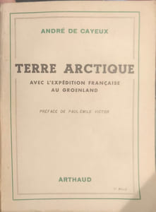 Terre arctique avec l'expedition francaise au groeland