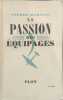 La Passion des &eacute;quipages. Pierre Mariage