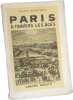 Paris &agrave; travers les &acirc;ges. Jules Bertaut