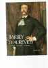 Barbey d'aurevilly : biographie. Boschian-Campaner Catherine