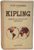 Kipling - Chantre de l'imp&eacute;rialisme britannique. Leon Lemonnier