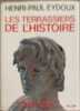 Les terrassiers de l'histoire. Henri-Paul Eydoux
