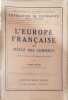 L'Europe fran&ccedil;aise au si&egrave;cle des Lumi&egrave;res. Louis R&eacute;au