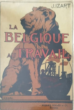 La Belgique au travail. J. Izart